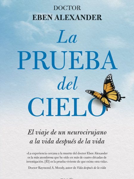 La Prueba Del Cielo-Eben Alexander