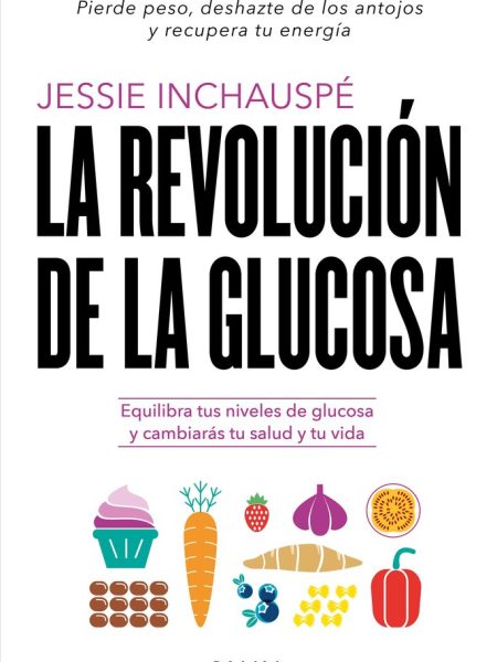 La Revolucion de la Glucosa-Jessie Inchauspe