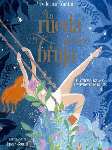 La Rueda Del Año de la Bruja-Vanini Federica