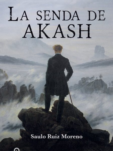 La Senda de Akash-Ruiz Moreno Saulo