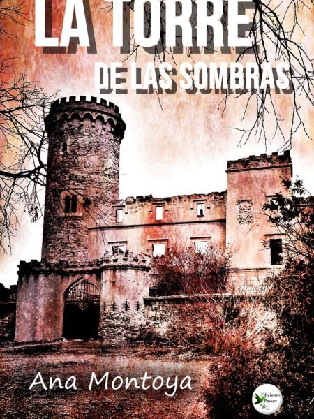 La Torre de las Sombras-Montoya Ana