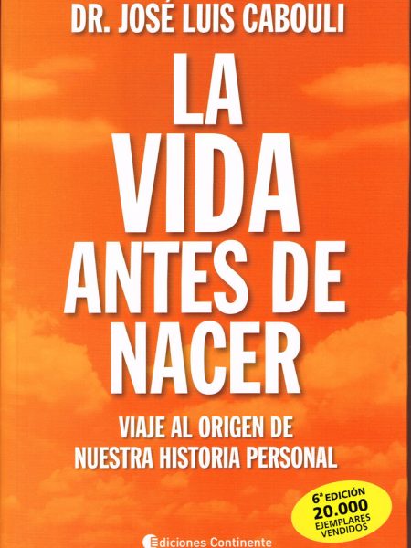 La Vida Antes de Nacer-Cabouli José Luis
