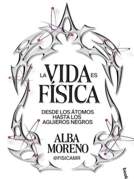 La Vida Es Fisica-Moreno Alba