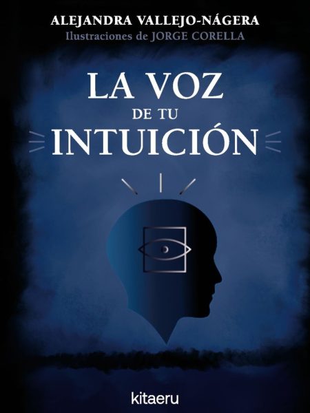 La Voz de Tu Intuicion-Vallejo-nagera Alejandra