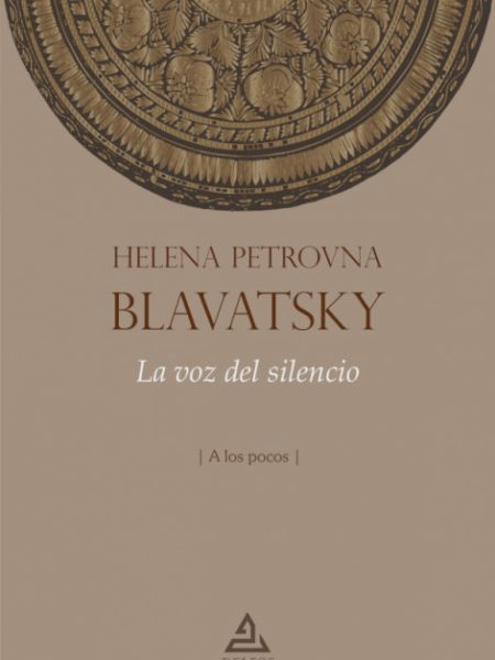 La Voz Del Silencio-Blavatsky Helena Petrovna