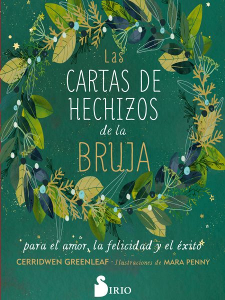 Las Cartas de Hechizos de la Bruja para el Amor la Felicida-Greenleaf Cerridwen