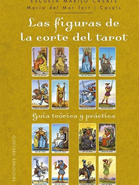 Las Figuras de la Corte Del Tarot-Tort i Casals Maria Del Mar