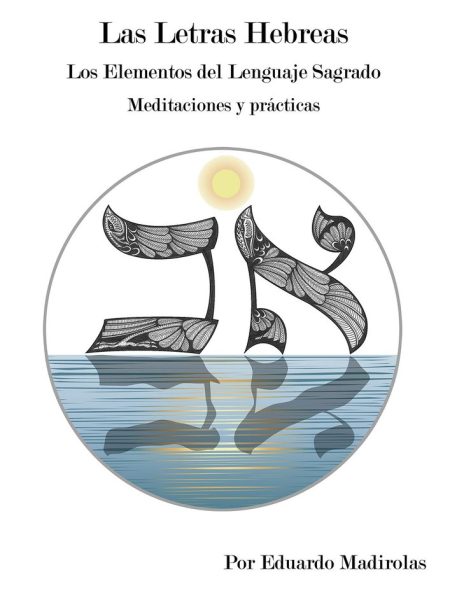 Las Letras Hebreas-Madirolas Isasa Eduardo