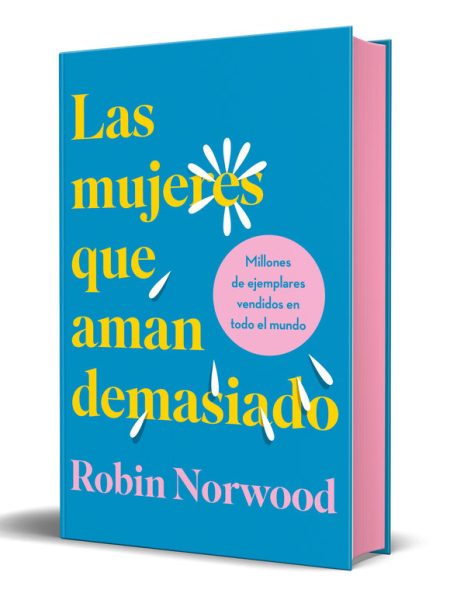 Las Mujeres Que Aman Demasiado Edicion de Regalo-Norwood Robin