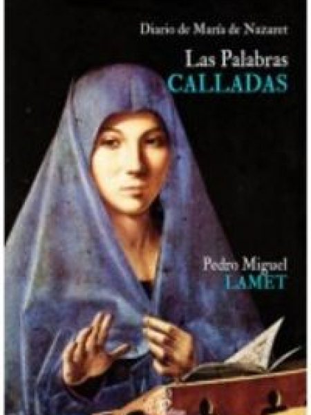 Las Palabras Calladas-Lamet Moreno Pedro Miguel