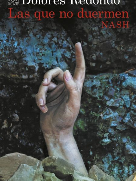 Las Que no Duermen Nash-Dolores Redondo