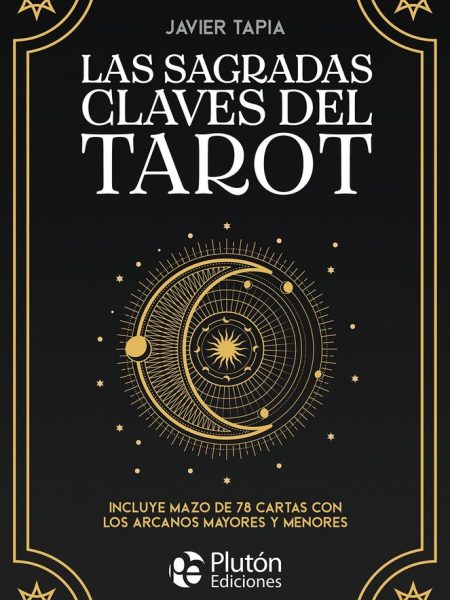 Las Sagradas Claves Del Tarot-Tapia Javier