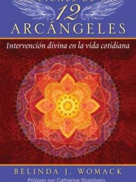 Lecciones de los 12 Arcangeles-Womack Belinda J.