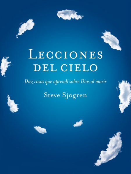 Lecciones Del Cielo-Sjogren Steve