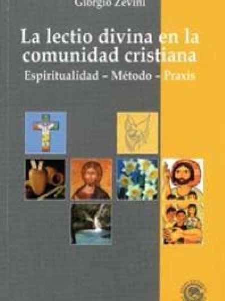 Lectio Divina En la Comunidad Cristiana la-Zevini Giorgio