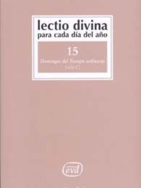 Lectio Divina para Cada Dia Del Año: Domingos Del Tiempo Ord-Zevini Giorgio y Pier Giordano Cabra