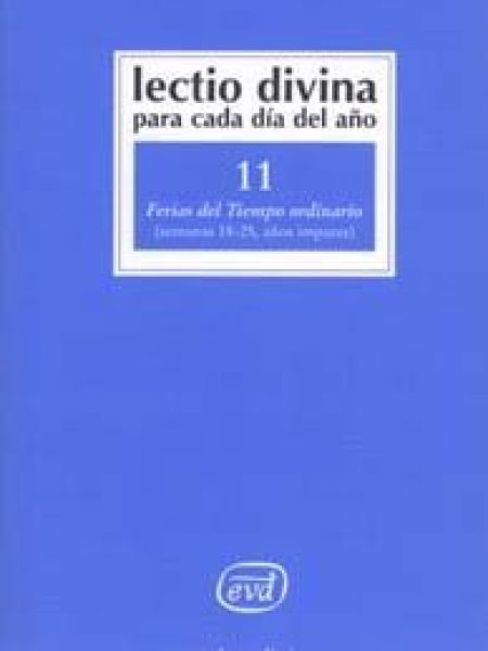 Lectio Divina para Cada Dia Del Año: Ferias Del Tiempo Ordin-Zevini Giorgio y Pier Giordano Cabra