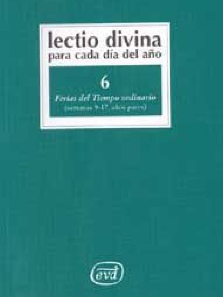 Lectio Divina para Cada Dia Del Año: Ferias Del Tiempo Ordin-Zevini Giorgio y Pier Giordano Cabra