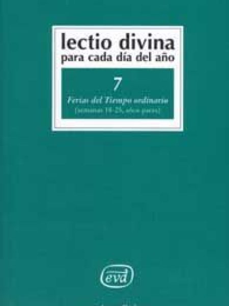 Lectio Divina para Cada Dia Del Año: Ferias Del Tiempo Ordin-Zevini Giorgio y Pier Giordano Cabra