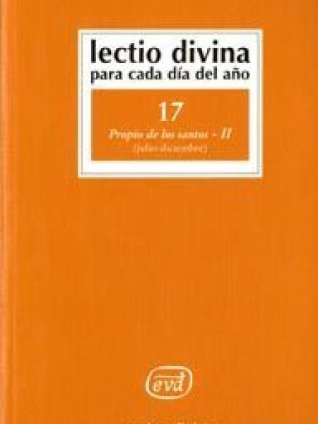 Lectio Divina para Cada Dia Del Año: Propio de los Santos --Zevini Giorgio y Pier Giordano Cabra