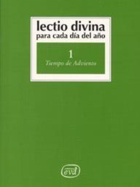 Lectio Divina para Cada Dia Del Año: Tiempo de Adviento-Zevini Giorgio y Pier Giordano Cabra