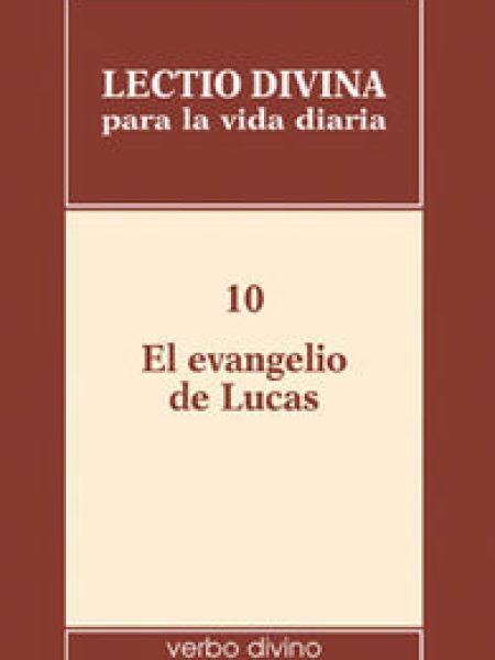 Lectio Divina para la Vida Diaria: el Evangelio de Lucas-Zevini Giorgio