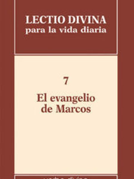 Lectio Divina para la Vida Diaria: el Evangelio de Marcos-Zevini Giorgio