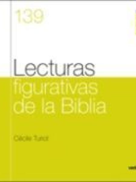Lecturas Figurativas de la Biblia-Turiot Cécile