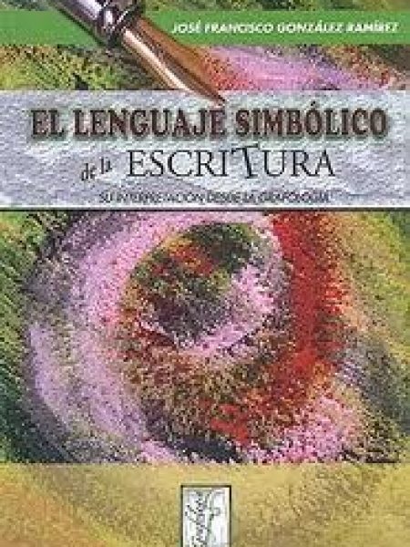 Lenguaje Simbolico de la Escritura el-González Ramírez J.f.