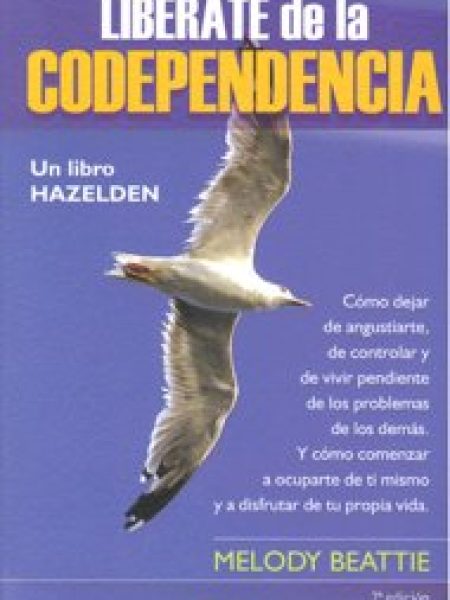 Liberate de la Codependencia 7ªed-Beattie Melody
