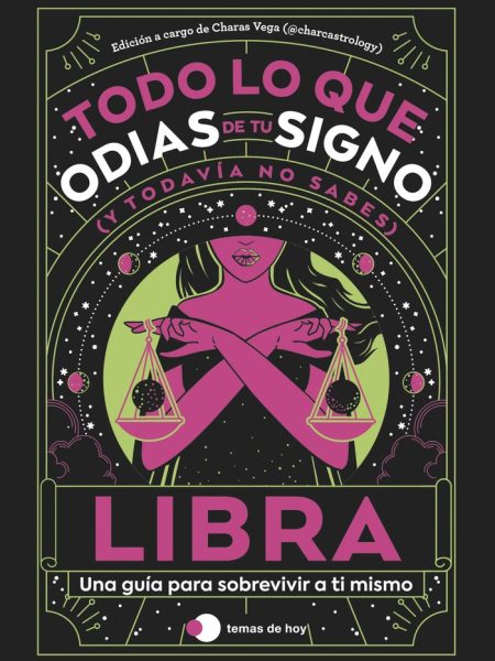 Libra Todo Lo Que Odias de Tu Signo y Todavia no Sabes-Estudio Pe S.a.c.
