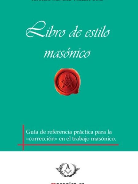 Libro de Estilo Masonico-Mendez-trelles Diaz Ignacio