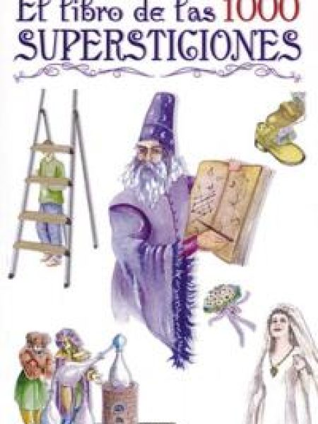 Libro de las 1000 Supersticiones el-Aa.vv