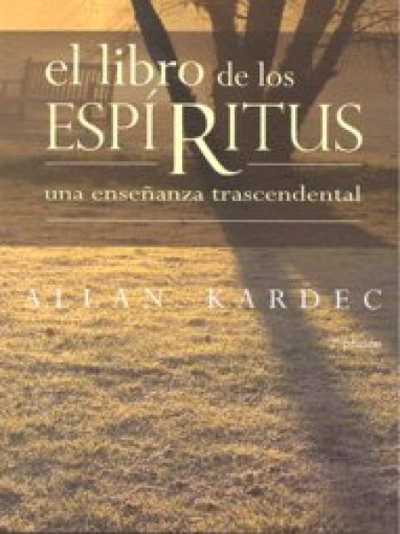 Libro de los Espiritus el-Kardec Allan