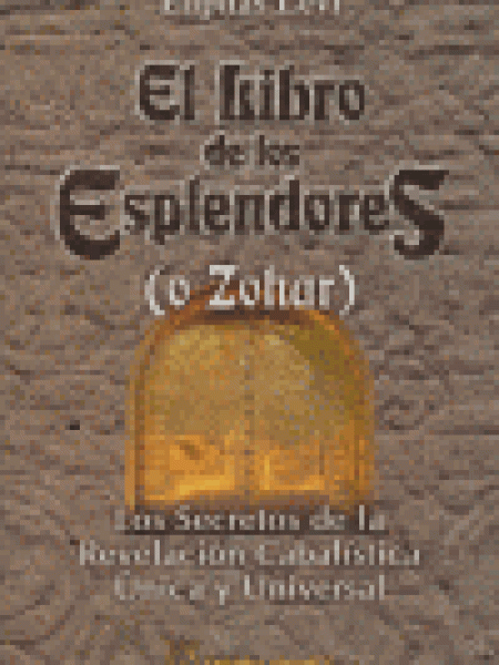 Libro de los Esplendores (o Zohar) el-Levi Eliphas