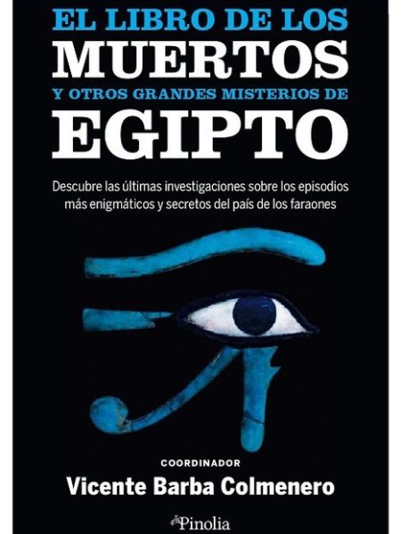 Libro de los Muertos y Otros Grandes Misterios de Egipto el-Barba Colmenero Vicente
