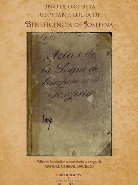 Libro de Oro de la Respetable Logia de la Beneficencia de Jo-Corral Baciero Manuel