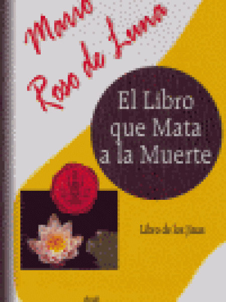 Libro Que Mata a la Muerte-Roso de Luna Mario