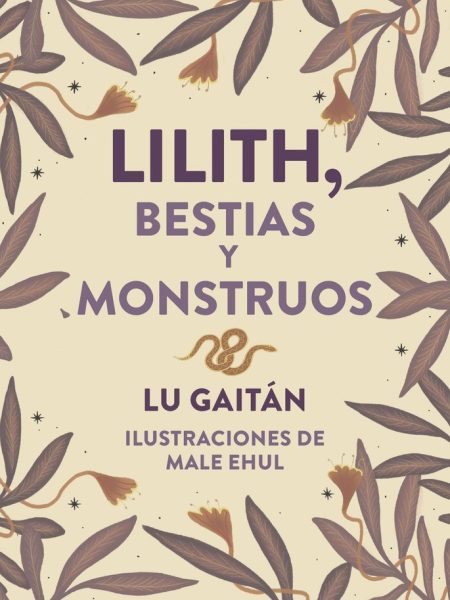 Lilith Bestias y Monstruos-Lu Gaitan