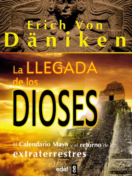 Llegada de los Dioses la-Von Däniken Erich