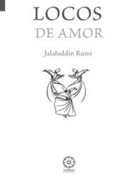 Locos de Amor-Rumi Jalaluddin