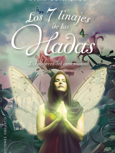 Los 7 Linajes de las Hadas-Paya Llinares Josefa