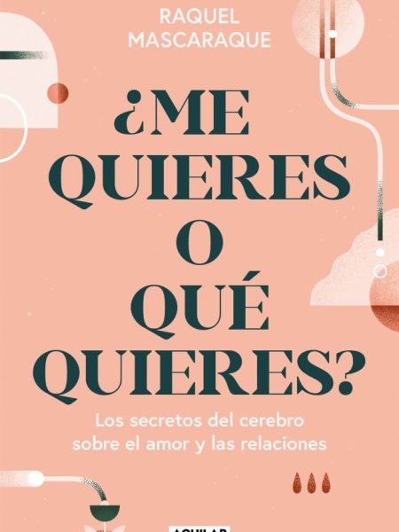 Los Caminos Del Amor En el Cerebro-Raquel Mascaraque