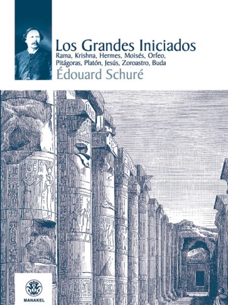 Los Grandes Iniciados-Schuré Édouard