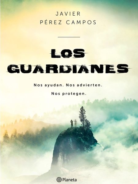 Los Guardianes-Pérez Campos Javier