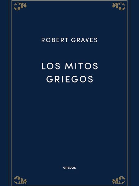 Los Mitos Griegos-Graves Robert