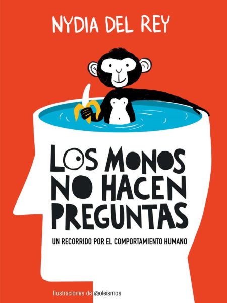 Los Monos no Hacen Preguntas-Nydia Del Rey