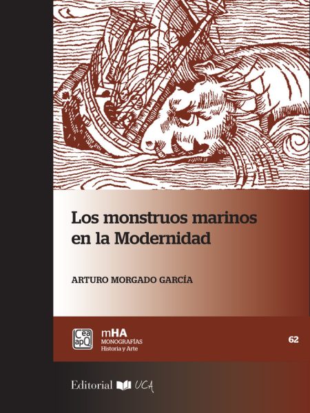 Los Monstruos Marinos En la Modernidad-Morgado Garcia Arturo
