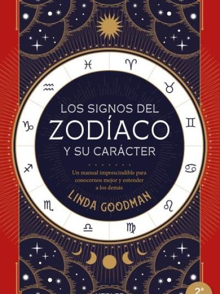 Los Signos Del Zodiaco y Su Caracter-Goodman Linda