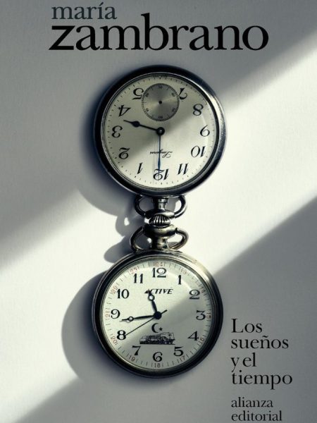 Los Sueños y el Tiempo-Zambrano Maria